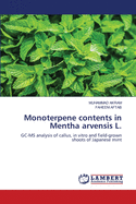 Monoterpene contents in Mentha arvensis L.