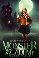Monster Academy [Semester One]