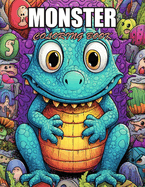 Monster Coloring Book for Adults: Exciting Designs Suitable for All Ages