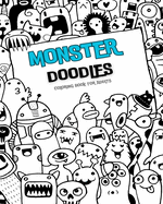 MONSTER DOODLES Coloring Book: A Cute and Fun Coloring Book for Relaxation, Meditation and Creativity