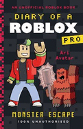 Monster Escape (Diary of a Roblox Pro: Book 1)