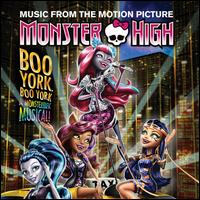 Monster High: Boo York, Boo York [Original TV Soundtrack] - Original Soundtrack