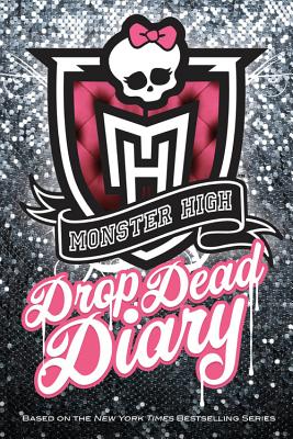 Monster High Drop Dead Diary - Harris, Abaghoul