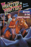 Monster Hunter #01: Mystery of the Night Raiders