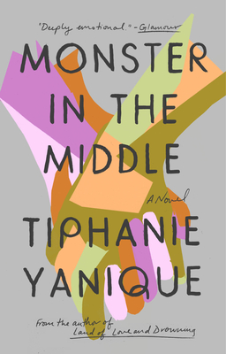 Monster in the Middle - Yanique, Tiphanie