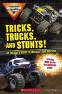 Monster Jam: Tricks, Trucks, and Stunts!