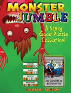 Monster Jumble(r): A Scary Good Puzzle Collection!