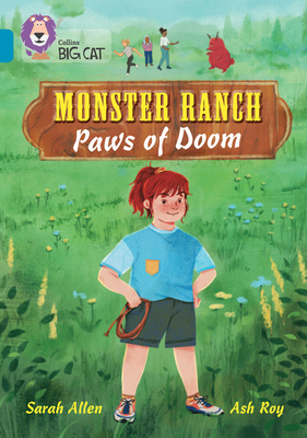 Monster Ranch: Paws of Doom: Band 13/Topaz - Allen, Sarah, and Collins Big Cat (Prepared for publication by)