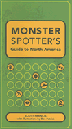 Monster Spotter's Guide to North America