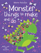 Monster Things To Make And Do - Gilpin, Rebecca