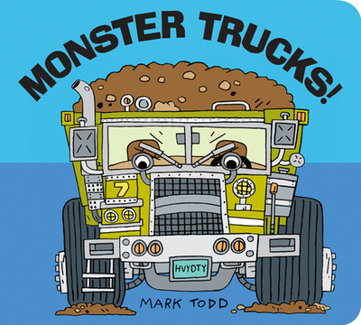 Monster Trucks! - Todd, Mark