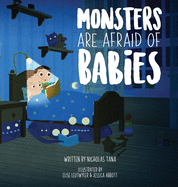 Monsters Are Afraid of Babies