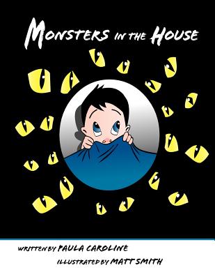 Monsters in the House - Caroline, Paula