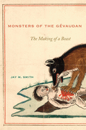 Monsters of the Gevaudan: The Making of a Beast