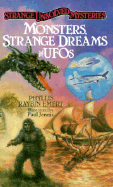 Monsters, Strange Dreams, & UFOs