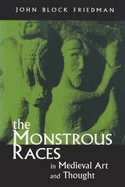 Monstrous Races in Medieval Art and Thought (Revised)