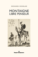 Montaigne Libre Penseur