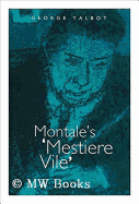 Montale's "Mestiere Vile": The Elective Translations from English in the 1930s and 1940s