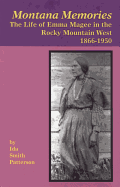 Montana Memories: The Life of Emma Magee in the Rocky Mountain West, 1866-1950