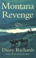 Montana Revenge - Richards, Dusty