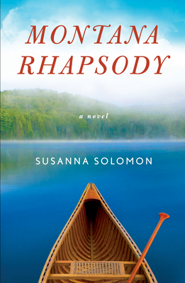 Montana Rhapsody - Solomon, Susanna