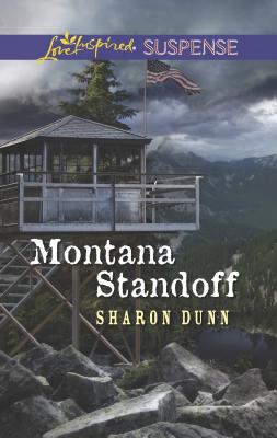 Montana Standoff - Dunn, Sharon