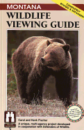 Montana Wildlife Viewing Guide, REV.