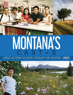 Montana's CAST-S: The Montana Crisis Action School Toolkit on Suicide