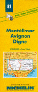 Montelimar/Avignon/Digne - Michelin Travel Publications