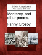 Monterey, and Other Poems