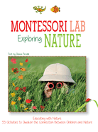 Montessori Lab: Exploring Nature: Educating with Nature