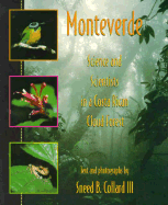 Monteverde: Science and Scientists in a Costa Rican Cloud Forest