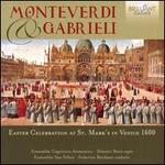 Monteverdi & Gabrieli: Easter Celebration at St. Mark's in Venice 1600
