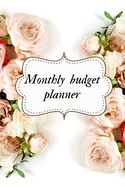 Monthly Budget Planner: finance monthly & weekly budget planner 6x9 inch with 122 pages Cover Matte