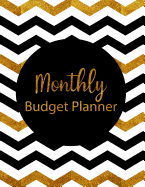 Monthly Budget Planner: Gold Style Weekly Expense Tracker Bill Organizer Notebook Business Money Personal Finance Journal Planning Workbook Size 8.5x11 Inches