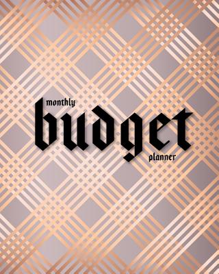 Monthly Budget Planner: Rose Gold Striped 12 Month Financial Planning Journal, Monthly Expense Tracker and Organizer (Bill Tracker, Home Budget Book) - Maggie C Harrington