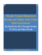 Monthly Treasury Statement of Receipts and Outlays of the United States Government: For Fiscal Year 2015 Through October 31, 2014, and Other Periods