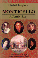 Monticello: A Family Story - Langhorne, Elizabeth