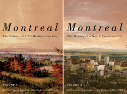 Montreal: The History of a North American City