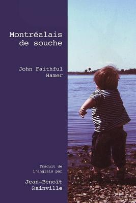 Montrealais de Souche - Hamer, John Faithful