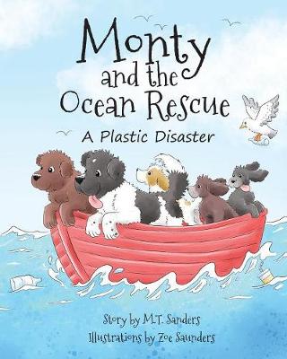 Monty and the Ocean Rescue: A Plastic Disaster - Sanders, MT