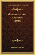 Monumenta Aevi Apostolici (1904)