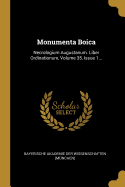 Monumenta Boica: Necrologium Augustanum. Liber Ordinationum, Volume 35, Issue 1...