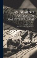 Monumenti Antichi Di Dialetti Italiani