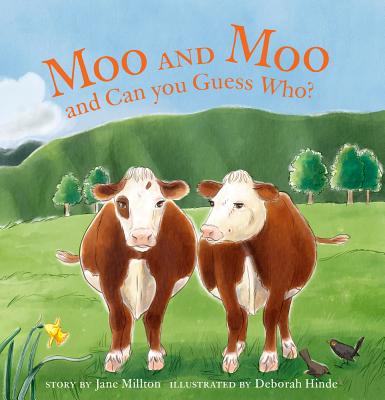 Moo and Moo and Can You Guess Who? - Millton, Jane