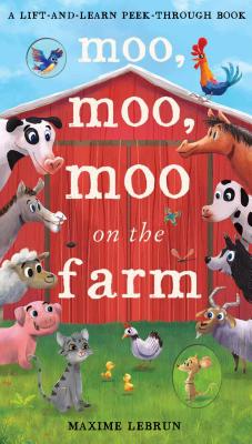 Moo, Moo, Moo on the Farm - Otter-Barry Ross, Isabel
