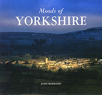 Moods of Yorkshire