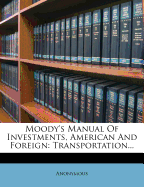 Moody's Manual of Investments, American and Foreign: Transportation