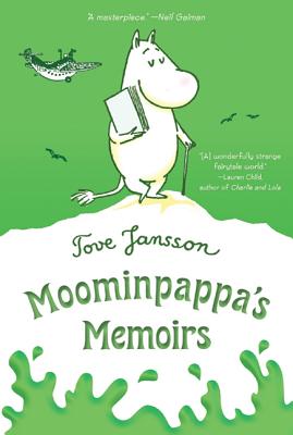 Moominpappa's Memoirs - Jansson, Tove, and Warburton, Thomas (Translated by)