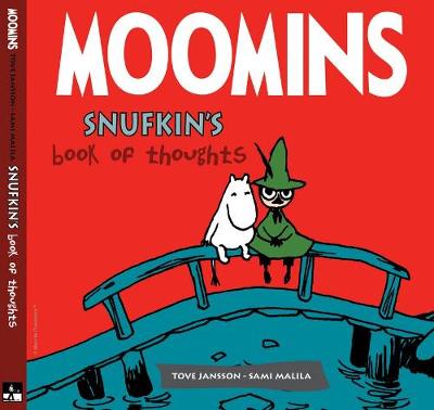 Moomins: Snufkin's Book Thoughts - Malila, Sami, and Jansson, Tove, and Kaskinen, Pamela (Translated by)